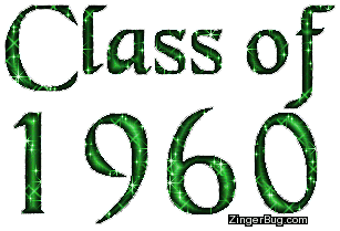 Click to get Class of 1960 comments, GIFs, greetings and glitter graphics.