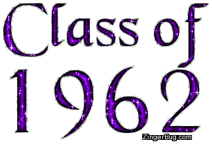 Click to get Class of 1962 comments, GIFs, greetings and glitter graphics.