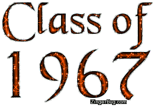 Click to get Class of 1967 comments, GIFs, greetings and glitter graphics.