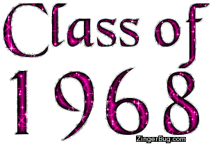 Click to get Class of 1968 comments, GIFs, greetings and glitter graphics.