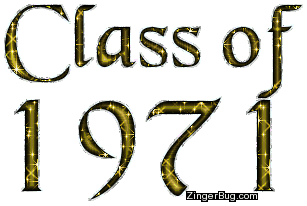 Click to get Class of 1971 comments, GIFs, greetings and glitter graphics.