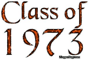 Click to get Class of 1973 comments, GIFs, greetings and glitter graphics.