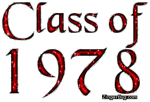 Click to get Class of 1978 comments, GIFs, greetings and glitter graphics.