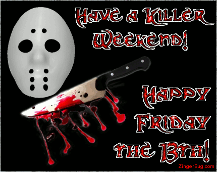 Click to get Friday the 13th comments, GIFs, greetings and glitter graphics.
